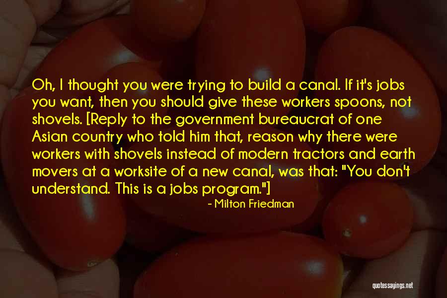Bureaucrat Quotes By Milton Friedman Bureaucrat Quotes By Milton Friedman
