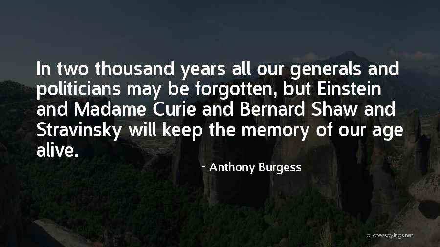 Bureaucratie De Weber Quotes By Anthony Burgess Bureaucratie De Weber Quotes By Anthony Burgess
