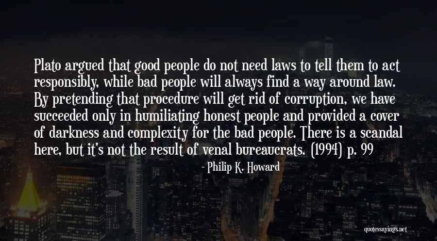 Bureaucrats In The United Quotes By Philip K. Howard Bureaucrats In The United Quotes By Philip K. Howard