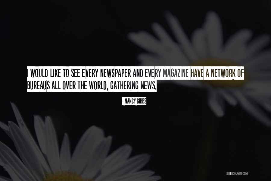 Bureaus Of Bureaus Quotes By Nancy Gibbs Bureaus Of Bureaus Quotes By Nancy Gibbs