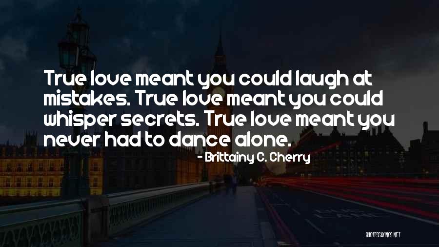 Burel Mountain Quotes By Brittainy C. Cherry Burel Mountain Quotes By Brittainy C. Cherry