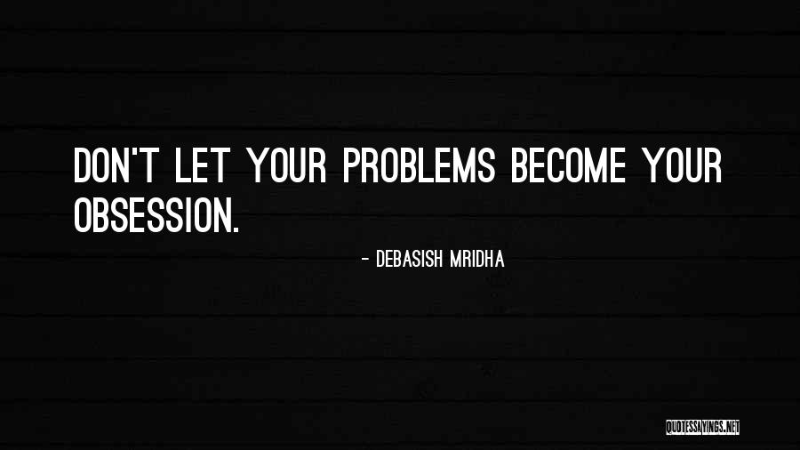 Burel Mountain Quotes By Debasish Mridha Burel Mountain Quotes By Debasish Mridha