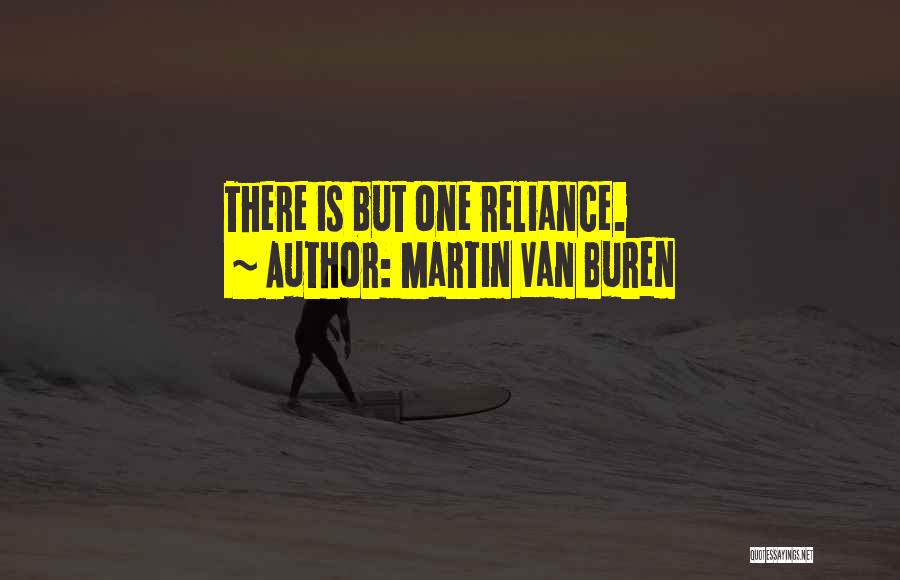 Buren Quotes By Martin Van Buren