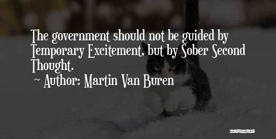 Buren Quotes By Martin Van Buren