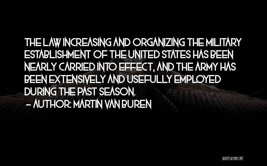 Buren Quotes By Martin Van Buren