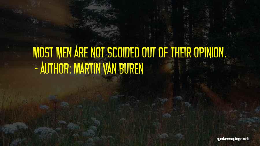 Buren Quotes By Martin Van Buren