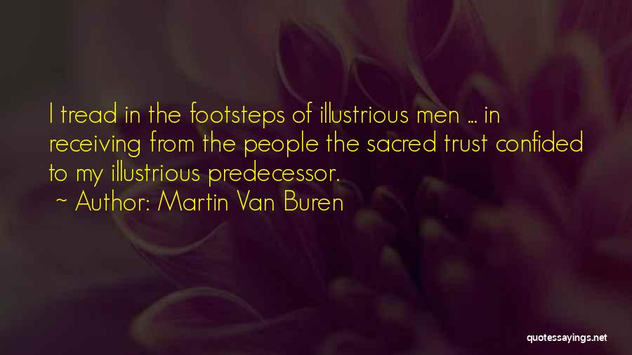 Buren Quotes By Martin Van Buren