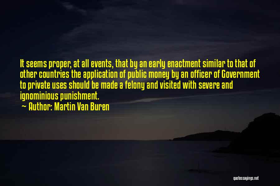 Buren Quotes By Martin Van Buren