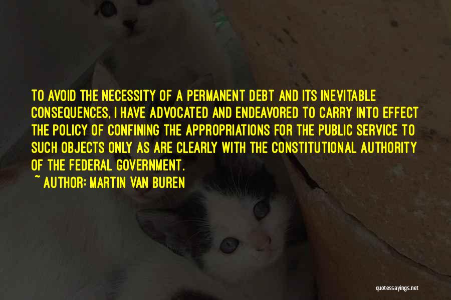 Buren Quotes By Martin Van Buren