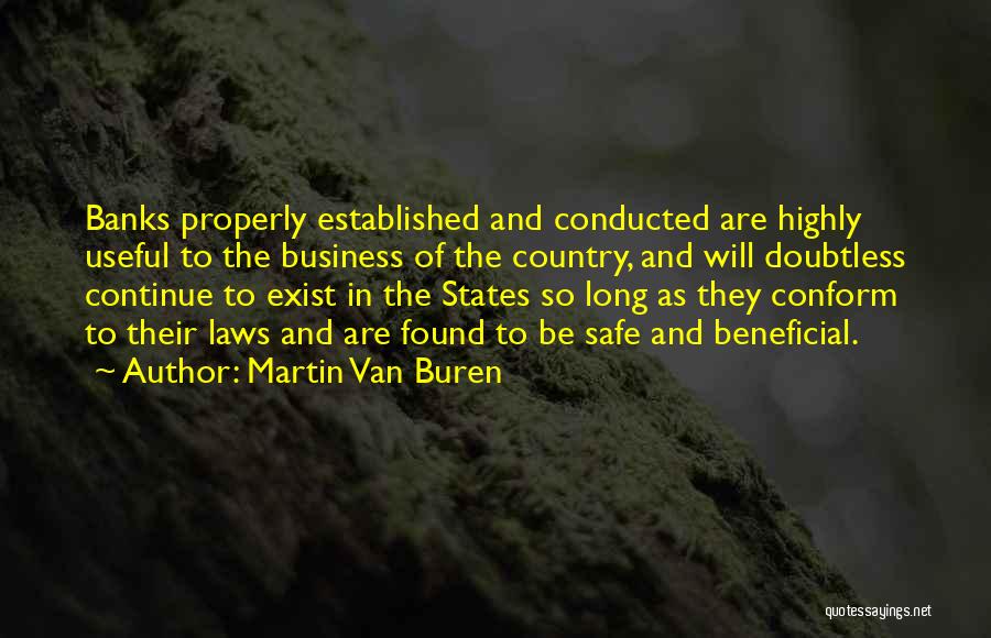 Buren Quotes By Martin Van Buren