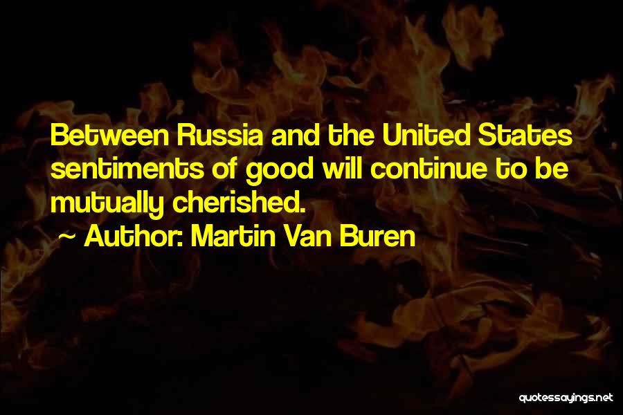 Buren Quotes By Martin Van Buren