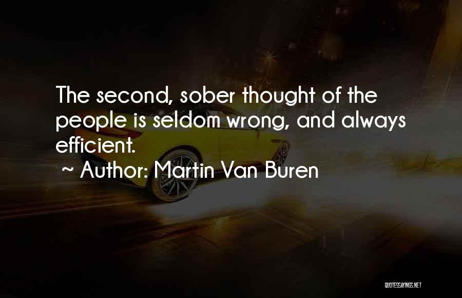 Buren Quotes By Martin Van Buren