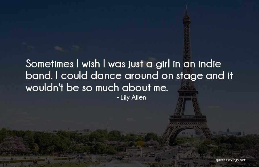 Burgard Iris Quotes By Lily Allen Burgard Iris Quotes By Lily Allen