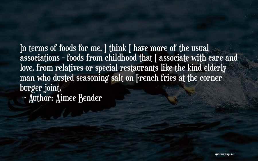 Burger And Fries Quotes By Aimee Bender