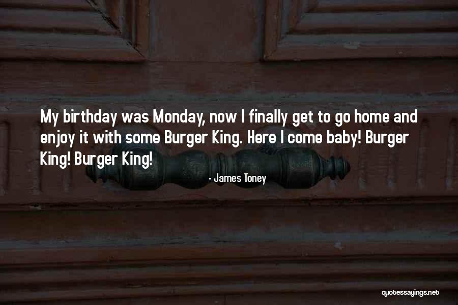 Burger King Quotes By James Toney Burger King Quotes By James Toney