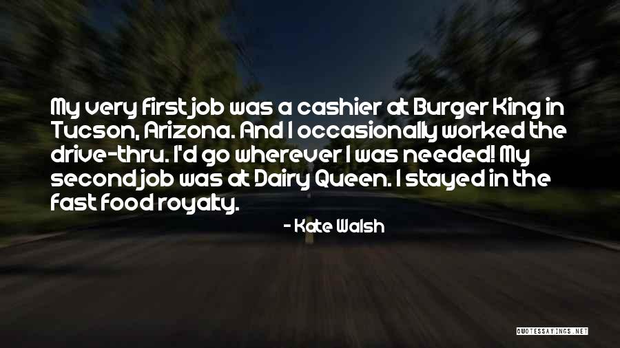 Burger King Quotes By Kate Walsh Burger King Quotes By Kate Walsh