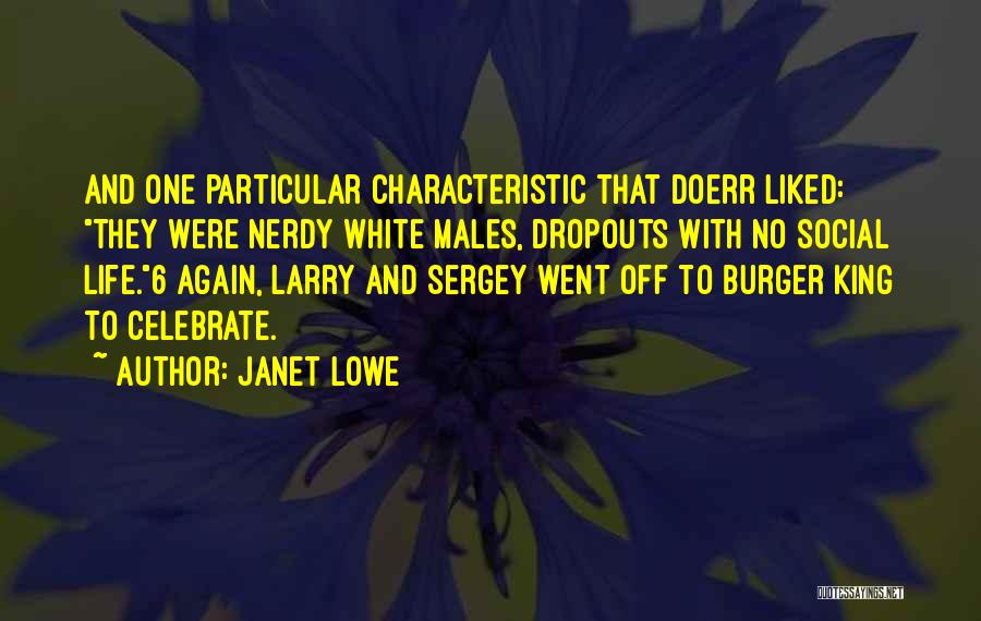 Burger Quotes By Janet Lowe
