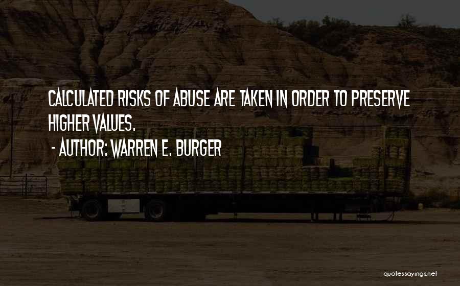 Burger Quotes By Warren E. Burger