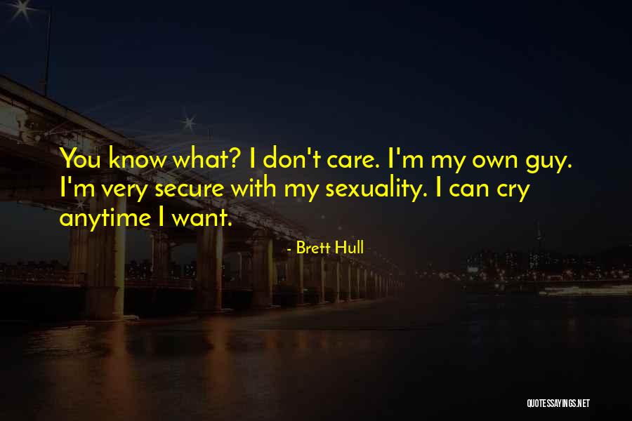 Burgerlijke Staat Quotes By Brett Hull Burgerlijke Staat Quotes By Brett Hull