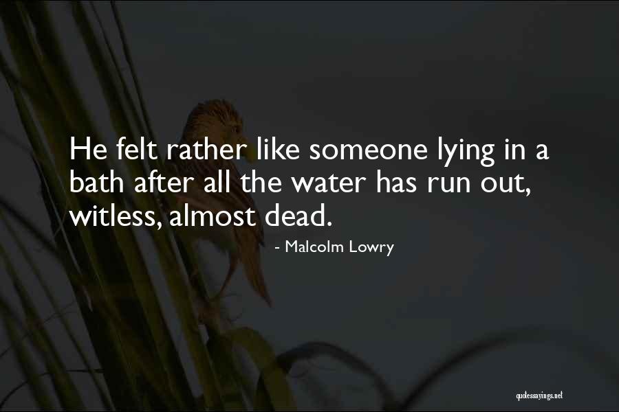 Burgermaster Bothell Quotes By Malcolm Lowry Burgermaster Bothell Quotes By Malcolm Lowry