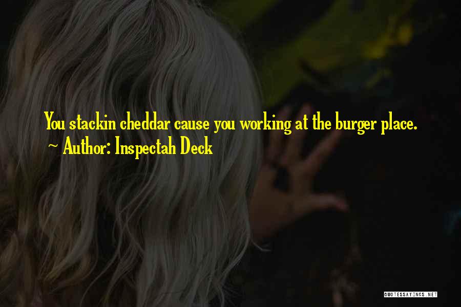 Burgers Quotes By Inspectah Deck