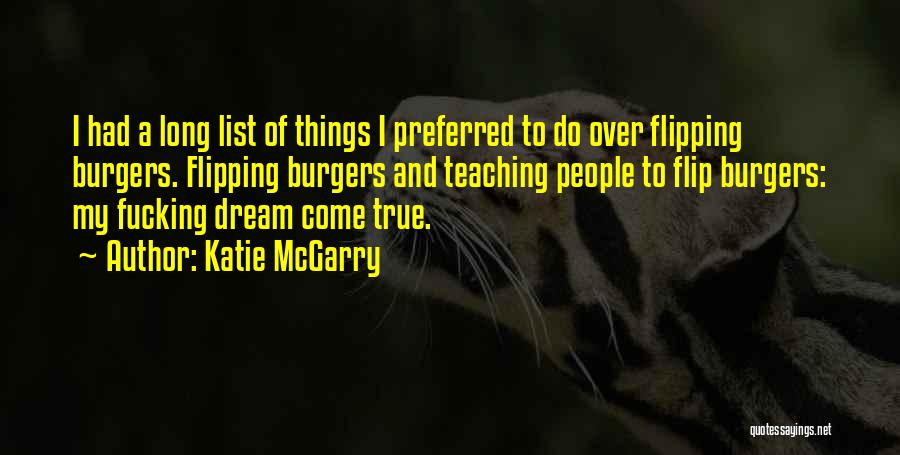 Burgers Quotes By Katie McGarry