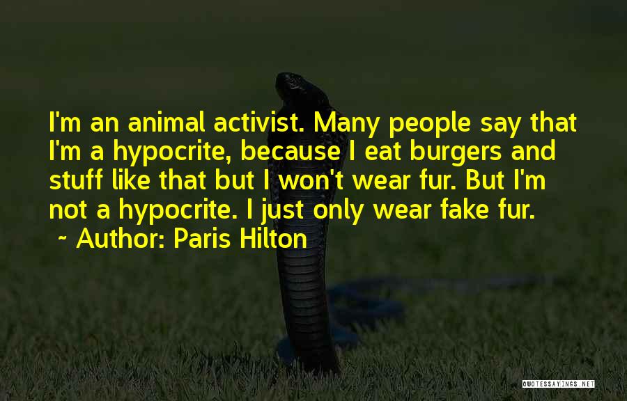 Burgers Quotes By Paris Hilton