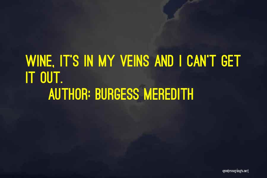 Burgess Meredith Quotes 963790