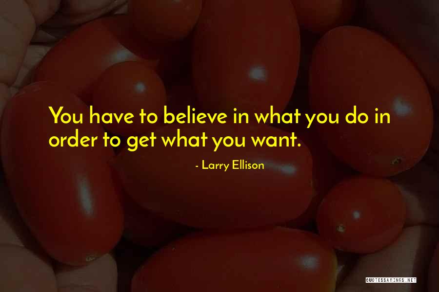 Burghart Centralia Quotes By Larry Ellison Burghart Centralia Quotes By Larry Ellison