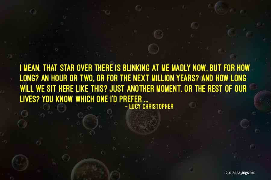 Burghausen Castle Quotes By Lucy Christopher Burghausen Castle Quotes By Lucy Christopher