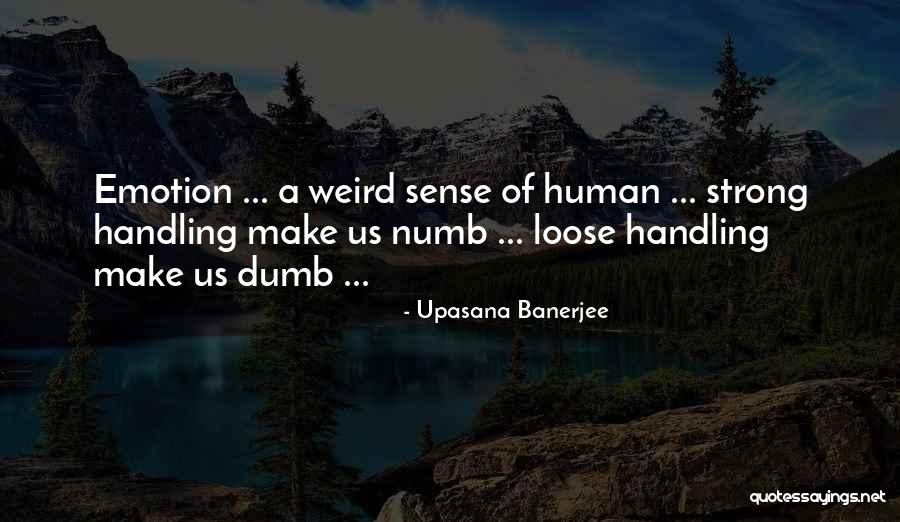 Burghofb Hne Quotes By Upasana Banerjee Burghofb Hne Quotes By Upasana Banerjee