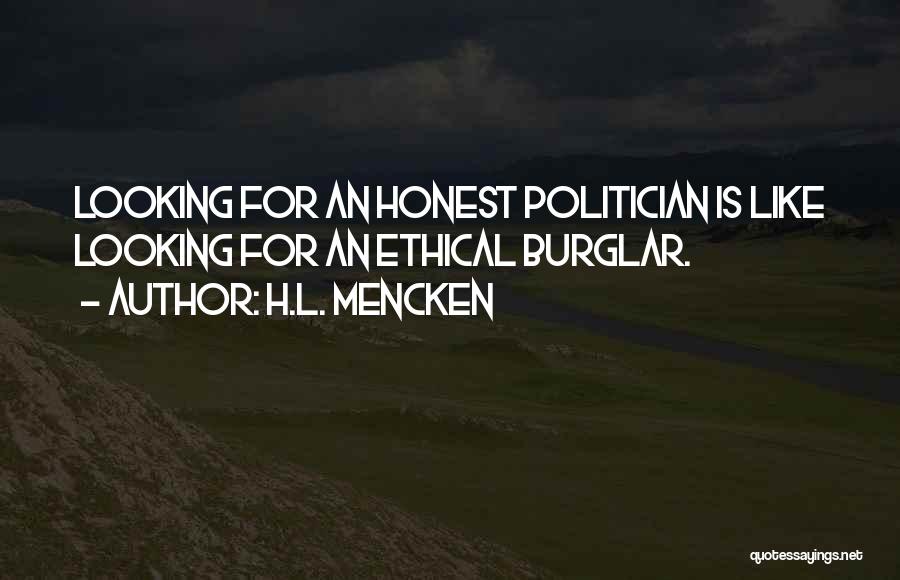 Burglar Quotes By H.L. Mencken