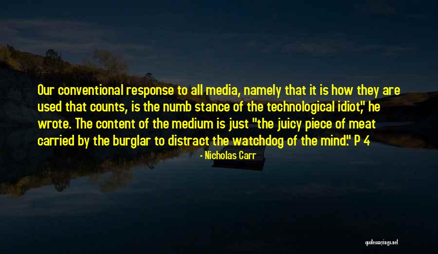 Burglar Quotes By Nicholas Carr Burglar Quotes By Nicholas Carr