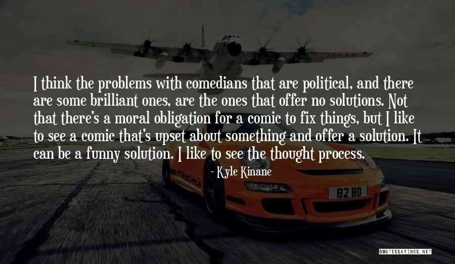Burgner Dennis Quotes By Kyle Kinane Burgner Dennis Quotes By Kyle Kinane