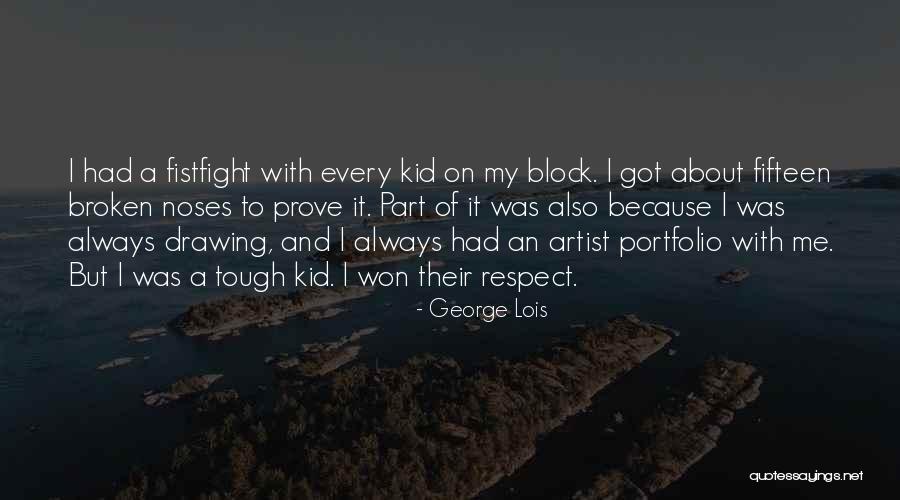 Burhanettin Keskin Quotes By George Lois Burhanettin Keskin Quotes By George Lois