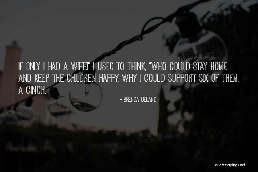Burhanettin Uysal Quotes By Brenda Ueland Burhanettin Uysal Quotes By Brenda Ueland