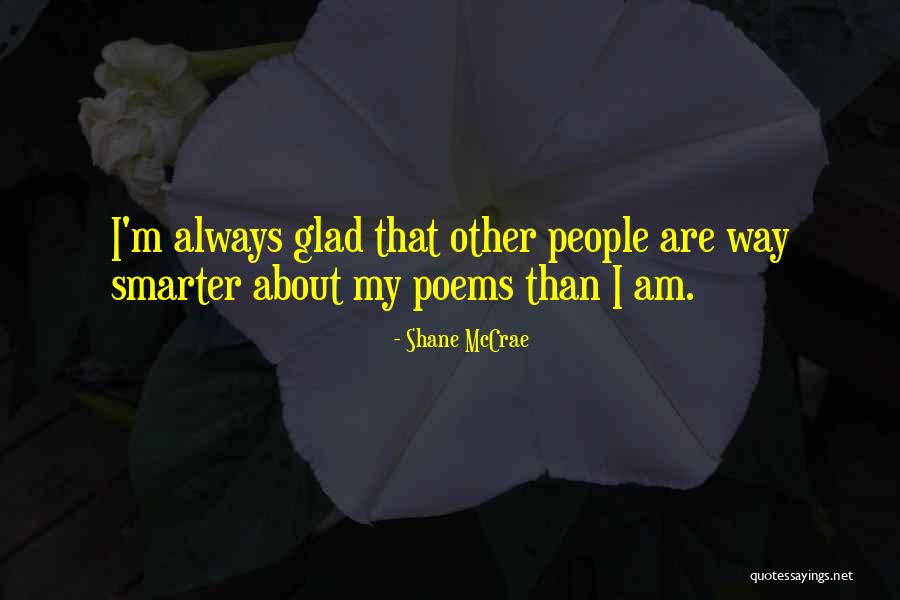 Burhanuddin Al Quotes By Shane McCrae Burhanuddin Al Quotes By Shane McCrae