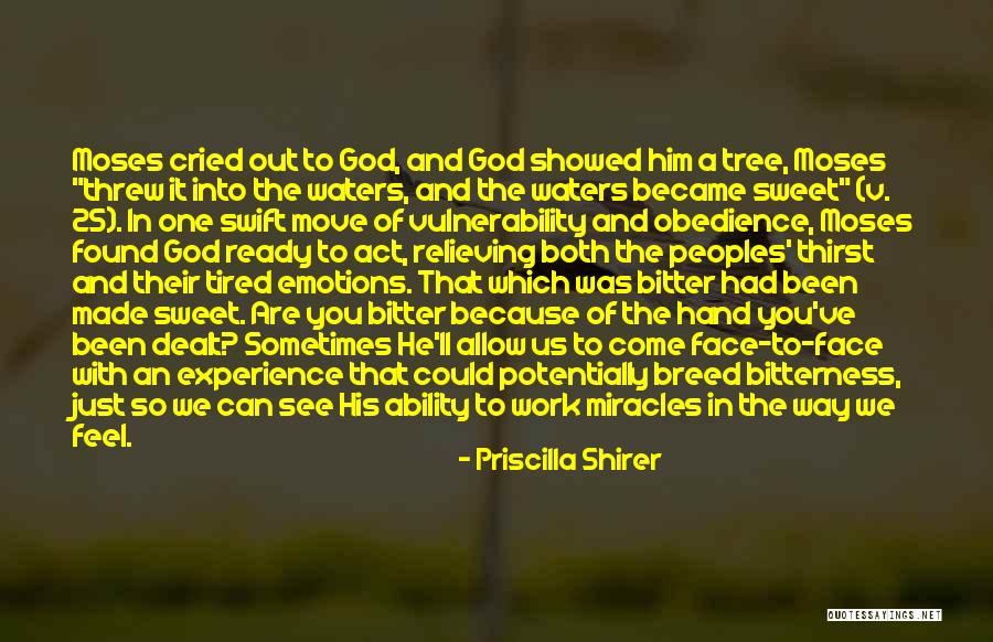 Buri Kismat Quotes By Priscilla Shirer Buri Kismat Quotes By Priscilla Shirer