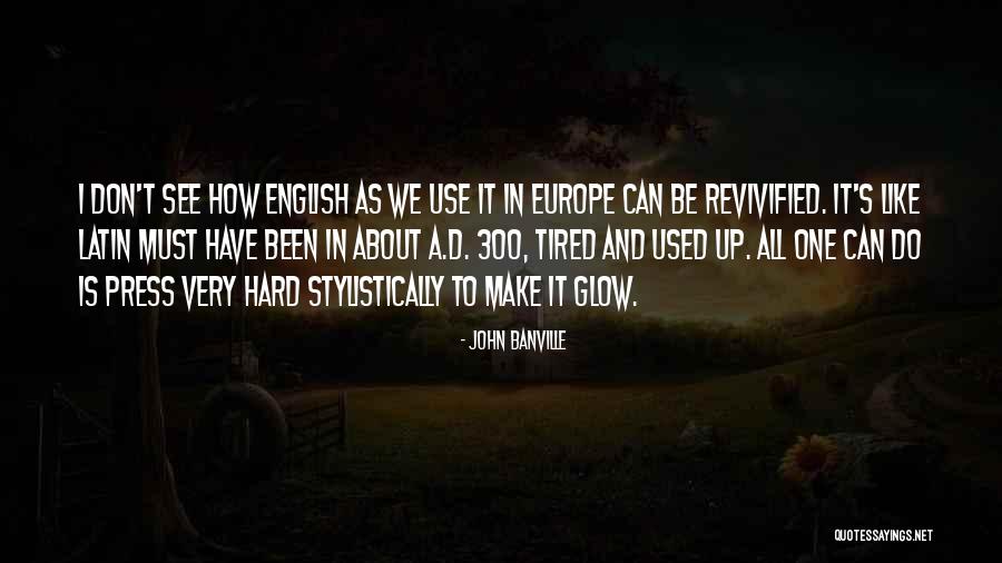 Burian Filmy Quotes By John Banville Burian Filmy Quotes By John Banville