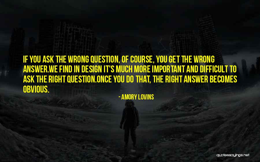 Burianek Jiri Quotes By Amory Lovins Burianek Jiri Quotes By Amory Lovins