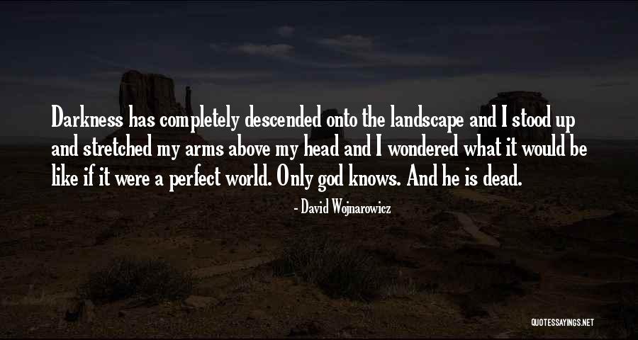 Burich Bunch Quotes By David Wojnarowicz Burich Bunch Quotes By David Wojnarowicz