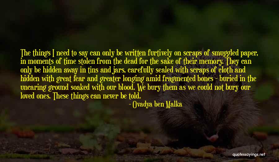 Buried Bones Quotes By Ovadya Ben Malka Buried Bones Quotes By Ovadya Ben Malka