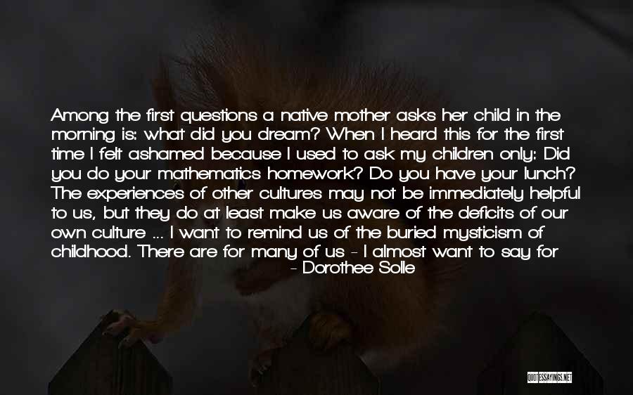 Buried Child Quotes By Dorothee Solle Buried Child Quotes By Dorothee Solle