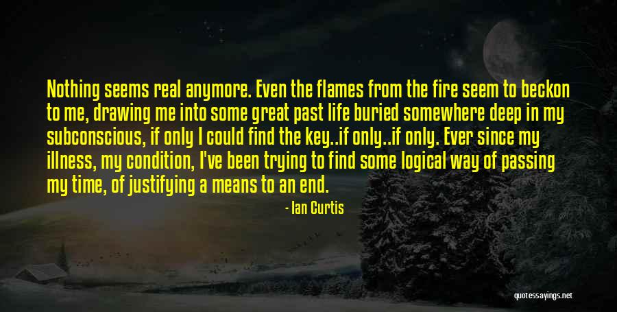 Buried Deep Quotes By Ian Curtis Buried Deep Quotes By Ian Curtis