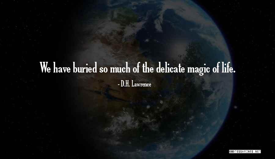 Buried Life Quotes By D.H. Lawrence Buried Life Quotes By D.H. Lawrence