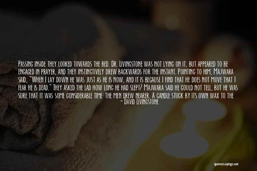 Buried Life Quotes By David Livingstone