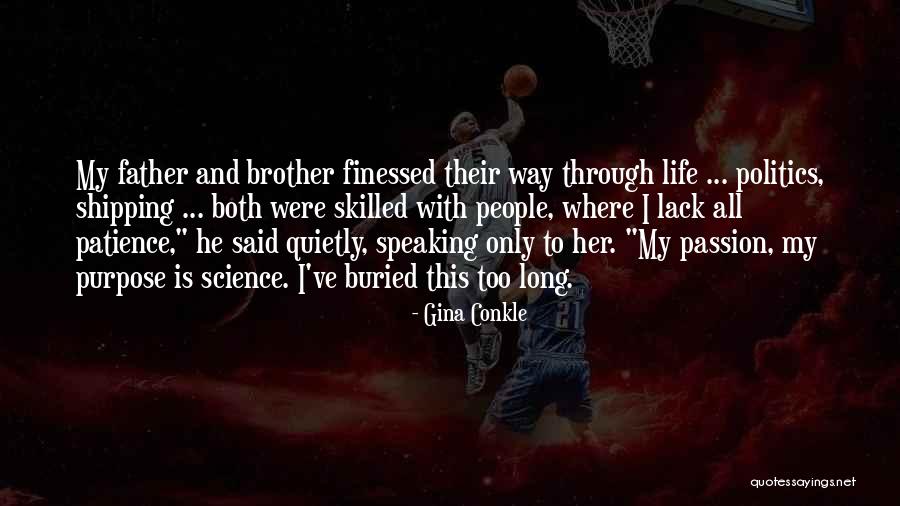 Buried Life Quotes By Gina Conkle Buried Life Quotes By Gina Conkle