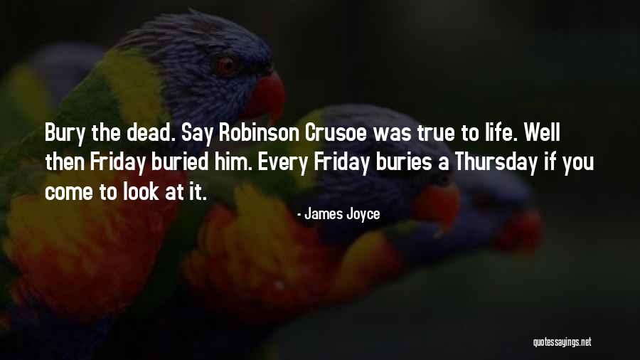 Buried Life Quotes By James Joyce