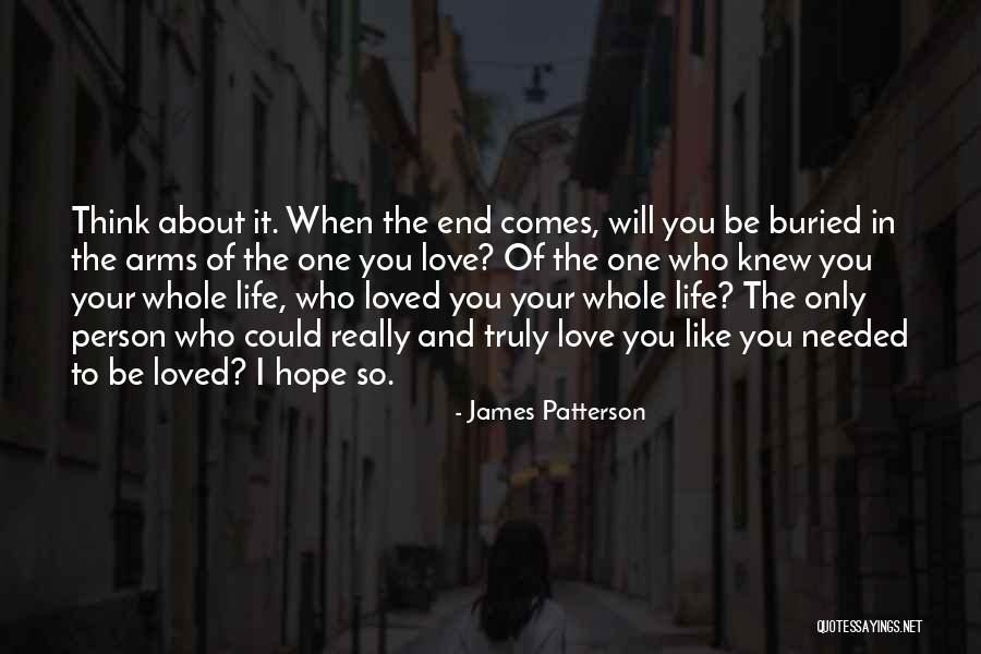 Buried Life Quotes By James Patterson