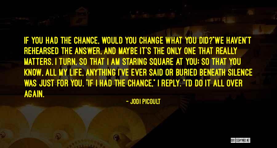 Buried Life Quotes By Jodi Picoult